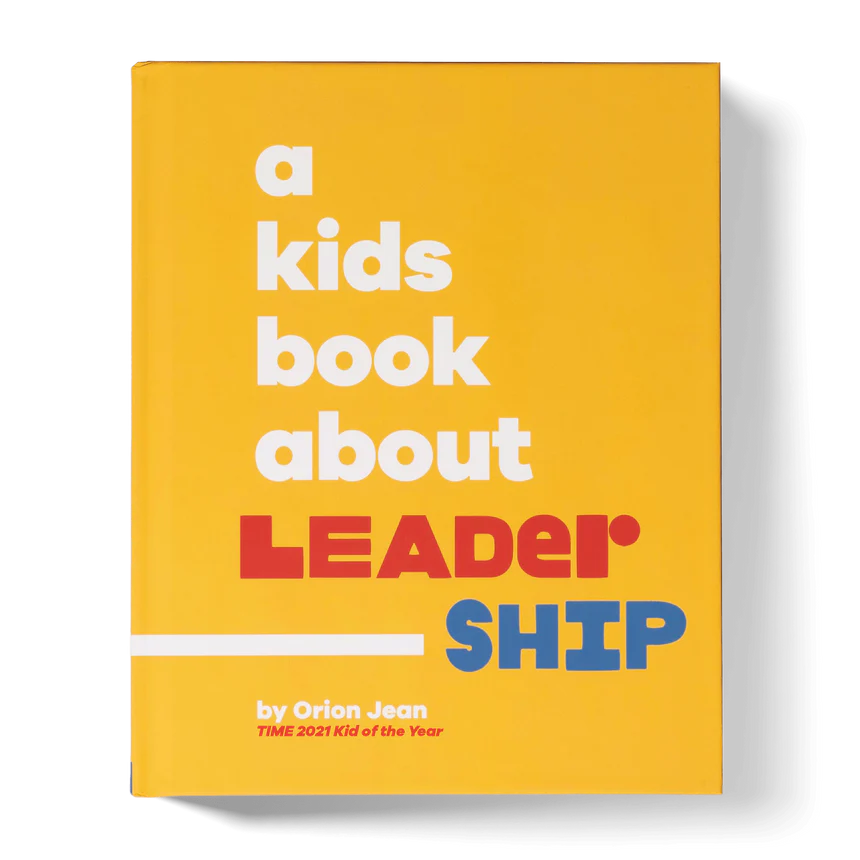 A Kids Book About Leadership!
