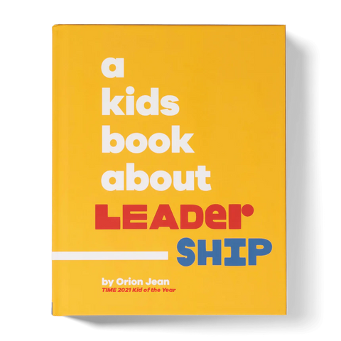 A Kids Book About Leadership!