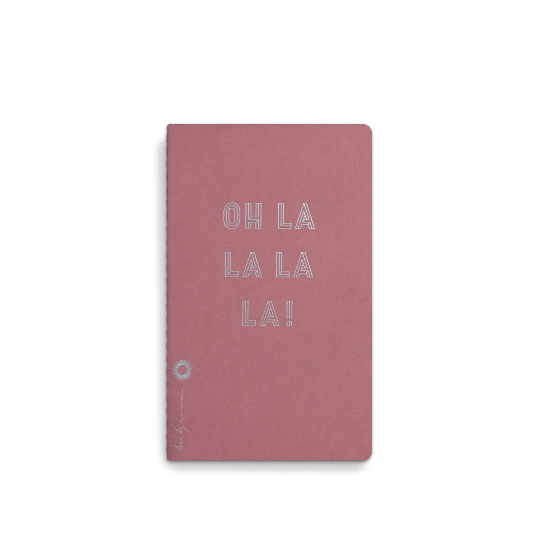 Oh La La La! Notebook