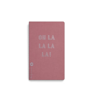 Oh La La La! Notebook